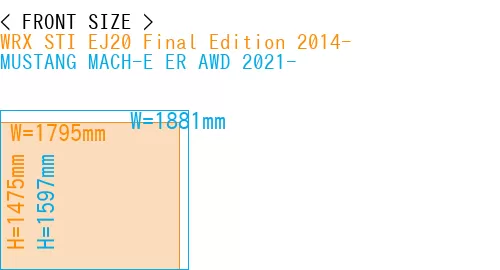 #WRX STI EJ20 Final Edition 2014- + MUSTANG MACH-E ER AWD 2021-